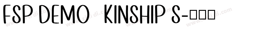 FSP DEMO   Kinship S字体转换